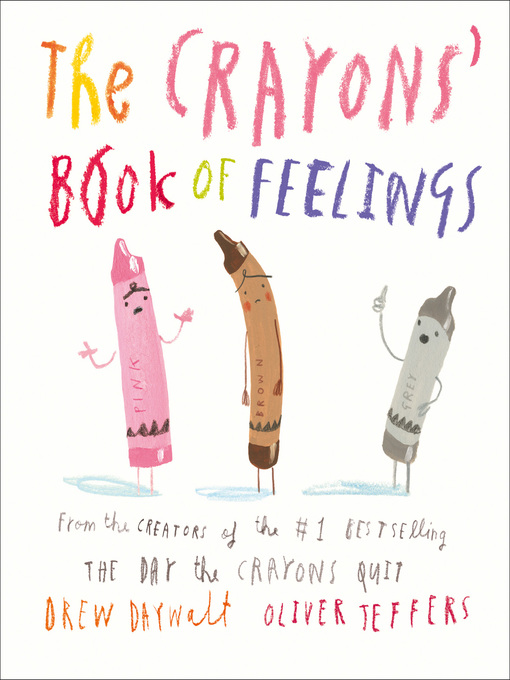 Title details for The Crayons' Book of Feelings by Drew Daywalt - Available